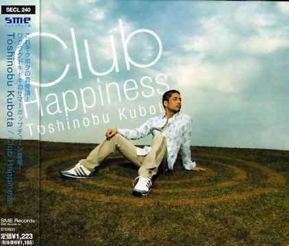 Cover for Kubota Toshinobu · Club Happiness (CD) [Japan Import edition] (2005)