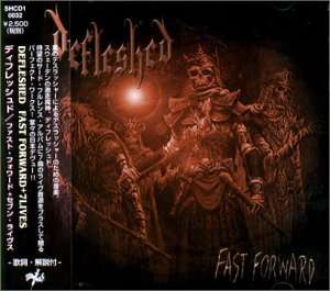 Fast Forward/7 Lives - Defleshed - Musik - SOUNDHOLIC - 4948722027775 - 7. november 1999