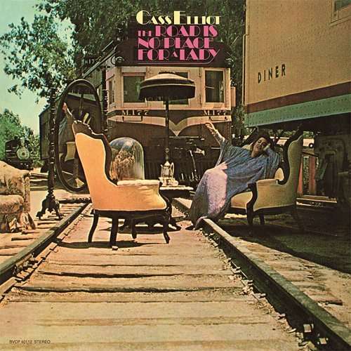 Cover for Cass Elliot · Road is No Place for a Lady (CD) (2009)