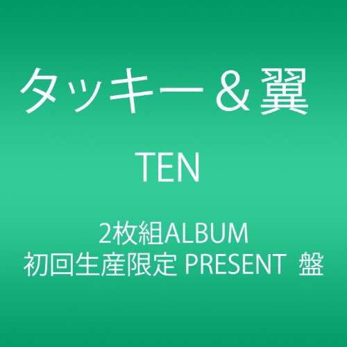 Ten - Tackey & Tsubasa - Musik - Pid - 4988064385775 - 11. september 2012