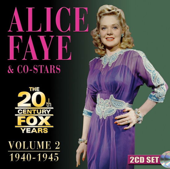 Cover for Alice Faye · 20th Century Fox Years Volume 2: 1940-1945 (CD) (2023)