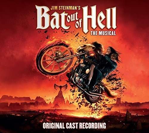 Jim Steinman's Bat out of Hell: the Musical - Original Cast Recording - Música - SOUNDTRACK / SCORE - 5056167100775 - 13 de octubre de 2017