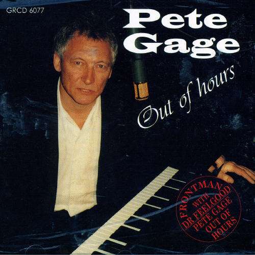 Out Of Hours - Pete Gage - Musiikki - GOOFIN' - 6419517060775 - tiistai 2. joulukuuta 2003