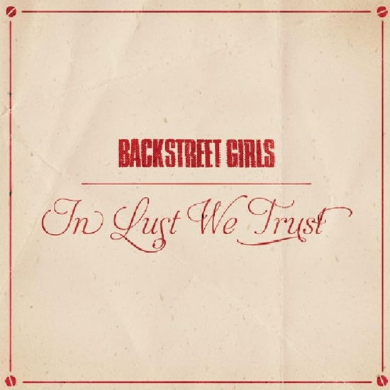 In Lust We Trust - Backstreet Girls - Muziek - VME - 7072805602775 - 8 september 2023