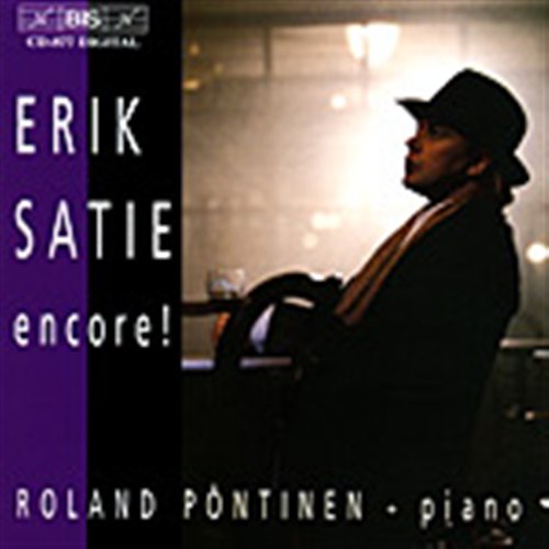 Encore! - E. Satie - Musik - BIS - 7318590008775 - 6. Juli 1998