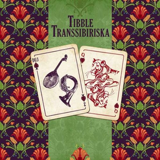 Duj - Tibble Transsibiriska - Musik - MARUSHKA - 7320470222775 - 21. April 2017