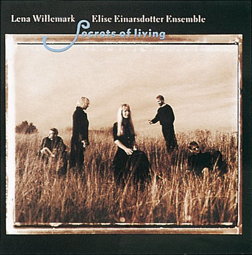 Cover for Lena Willemark · Secrets Of Living (CD) (2019)
