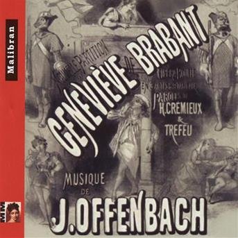 Genevieve De Brabant-la Permission De Dix Heures - Jacques Offenbach - Musikk - MALIBRAN - 7600003777775 - 25. oktober 2019