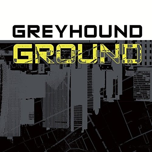 Cover for Greyhound · Ground (CD) [Digipak] (2017)