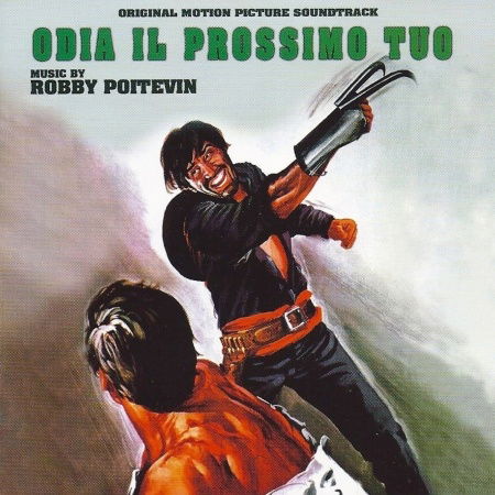 Odia Il Prossimo Tuo / O.s.t. - Robby Poitevin - Muzyka - DODICILUNE - 8018163020775 - 24 stycznia 2020