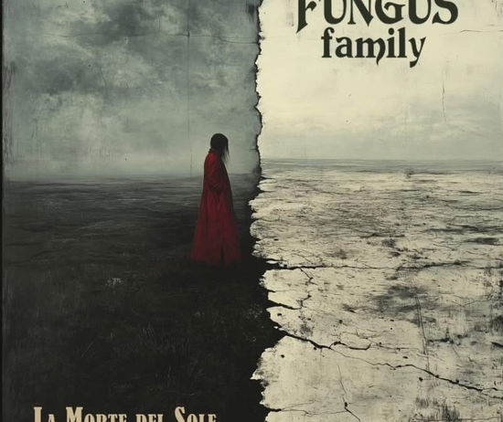 Cover for Fungus Family · La Morte Del Sole (CD) (2025)