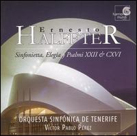 Halffter: Sinfonietta / Elegia / Psalmi XXII & CXVI by Ernesto Halffter (CD) (2024)