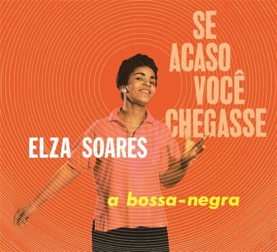 Cover for Elza Soares · Se Acaso Voce Chegasse A Bos (CD) [Limited edition] (2020)
