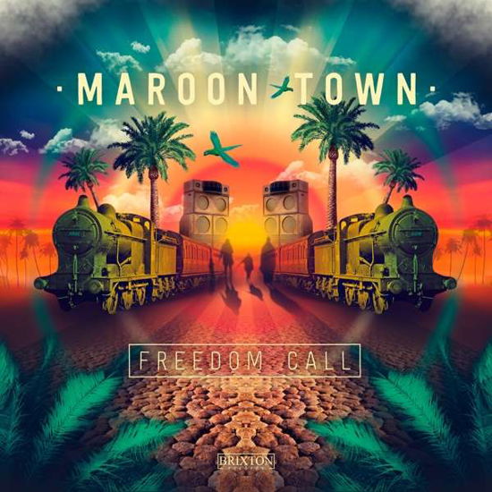 Cover for Maroon Town · Freedom Call (LP) (2018)