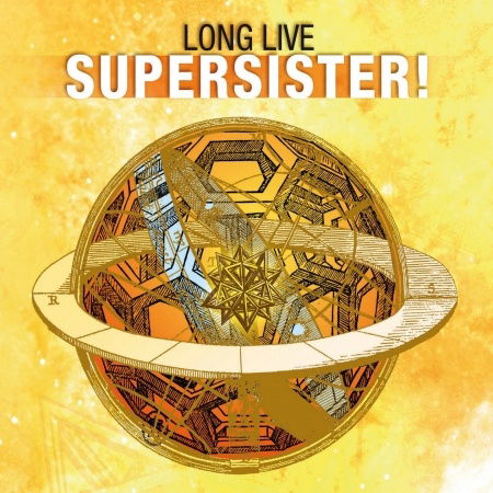 Cover for Supersister · Long Live Supersister! (CD) (2022)