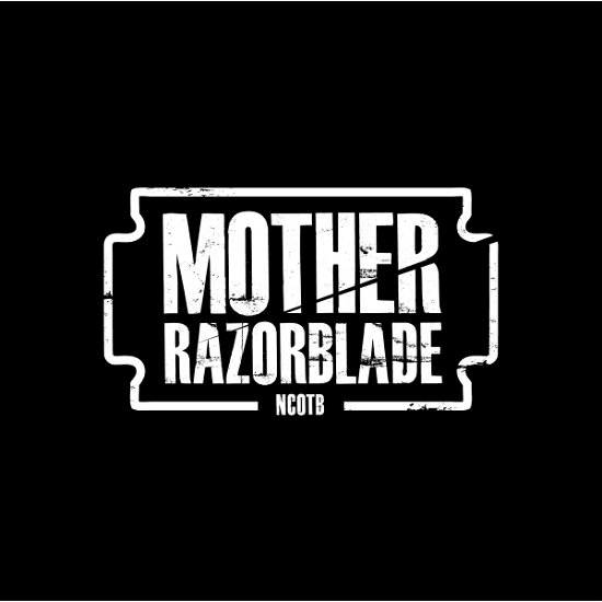 Cover for Mother Razorblade · Ncotb (LP) [EP edition] (2018)
