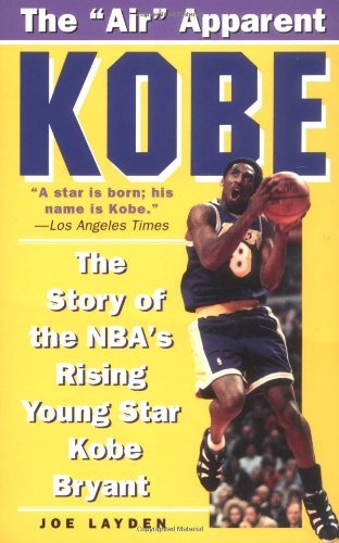 Cover for Joe Layden · Kobe: The Story of the NBA's Rising Young Star Kobe Bryant (Paperback Book) (1998)