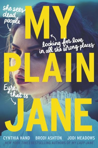 Cover for Cynthia Hand · My Plain Jane (Hardcover Book) (2018)