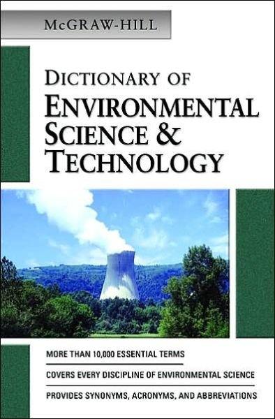 Mcgraw-hill Dictionary of Environmental Science - Mcgraw-hill - Livros - McGraw-Hill Professional - 9780071421775 - 26 de junho de 2003