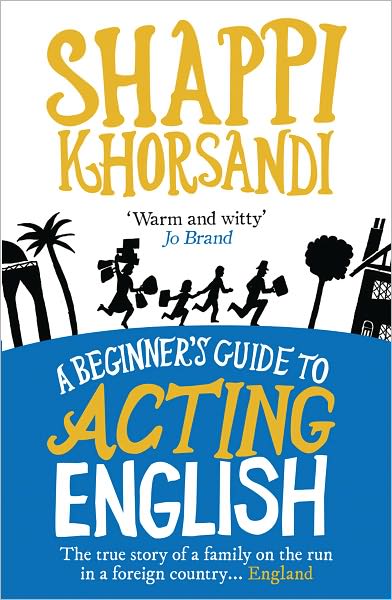 Cover for Khorsandi, Shaparak (Author) · A Beginner's Guide To Acting English (Paperback Book) (2010)