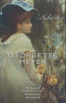 Cover for Heyer, Georgette (Author) · Sylvester: Gossip, scandal and an unforgettable Regency romance (Pocketbok) (2004)