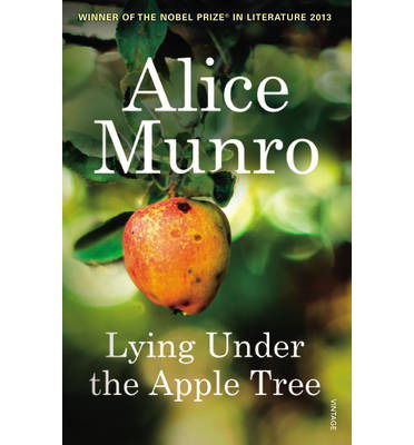 Lying Under the Apple Tree - Alice Munro - Kirjat - Vintage Publishing - 9780099593775 - torstai 24. huhtikuuta 2014