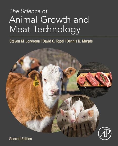 Cover for Lonergan, Steven M. (Iowa State University, Ames, Iowa) · The Science of Animal Growth and Meat Technology (Paperback Book) (2018)