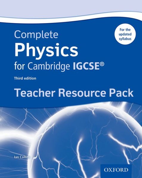 Cover for Ian Collins · Complete Physics for Cambridge IGCSE (R) Teacher Resource Pack: Third Edition (Book) [3 Revised edition] (2015)