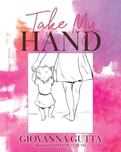 Cover for Giovanna Gutta · Take My Hand (Paperback Book) (2020)