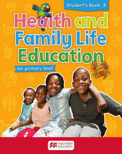 Cover for Clare Eastland · Health and Family Life Education Student's Book 3: for primary level (Paperback Book) (2015)