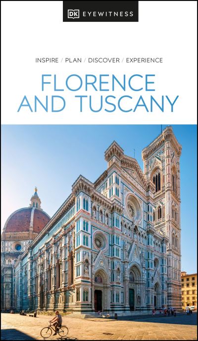 DK Eyewitness Florence and Tuscany - Travel Guide - DK Eyewitness - Books - Dorling Kindersley Ltd - 9780241462775 - May 25, 2021