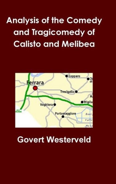 Cover for Govert Westerveld · Analysis of the Comedy and Tragicomedy of Calisto and Melibea (Innbunden bok) (2018)