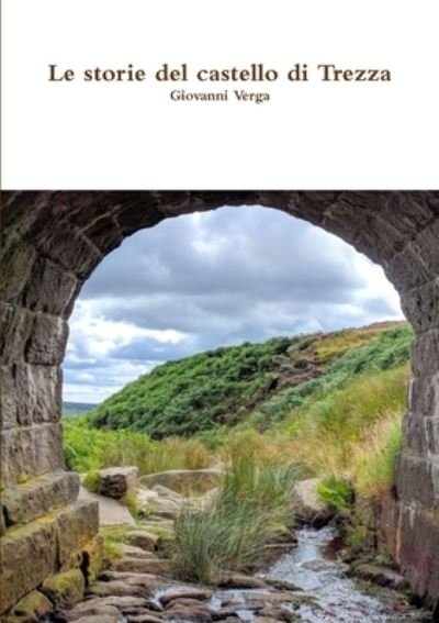 Cover for Giovanni Verga · Storie Del Castello Di Trezza (Book) (2017)