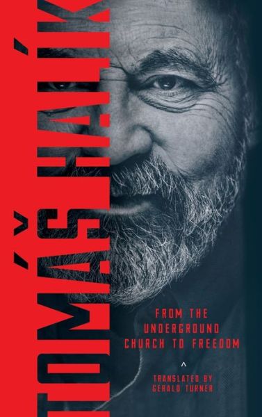 Cover for Tomas Halik · From the Underground Church to Freedom (Hardcover Book) (2019)