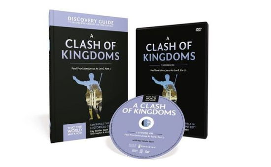 Cover for Ray Vander Laan · A Clash of Kingdoms Discovery Guide with DVD: Paul Proclaims Jesus As Lord - Part 1 - That the World May Know (Paperback Book) (2017)