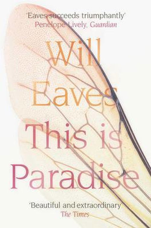 Cover for Will Eaves · This is Paradise (Paperback Book) (2013)