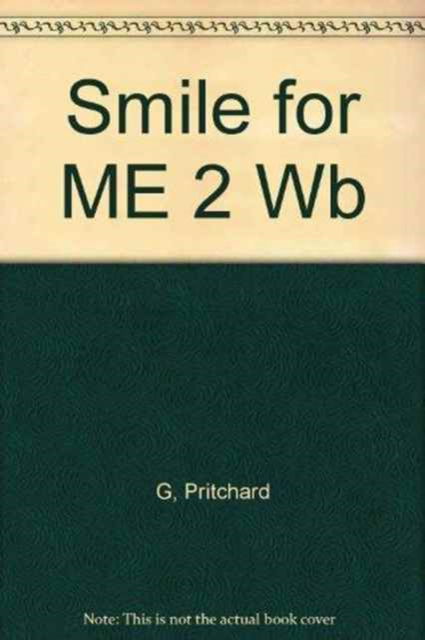 Cover for Gabrielle Pritchard · Smile for ME 2 WB (Paperback Book) (2002)