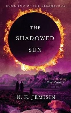 Cover for N. K. Jemisin · The Shadowed Sun: Dreamblood: Book 2 - Dreamblood (Paperback Bog) (2012)