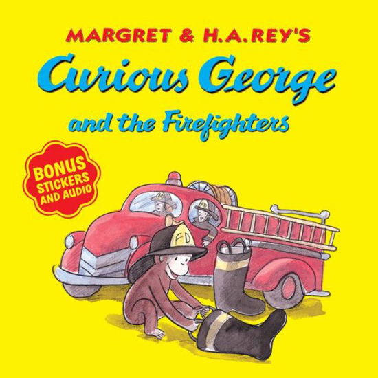 Cover for H. A. Rey · Curious George and the Firefighters (with Bonus Stickers and Audio) - Curious George (Paperback Book) (2019)