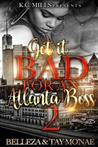 Cover for Tay Mo'nae · Got It Bad For An Atlanta Boss 2 (Paperback Book) (2019)