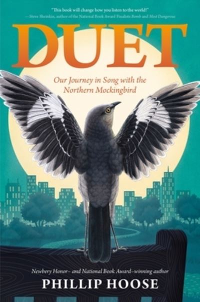 Cover for Phillip Hoose · Duet: Our Journey in Song with the Northern Mockingbird (Hardcover Book) (2022)