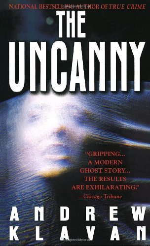 Cover for Andrew Klavan · The Uncanny (Taschenbuch) (1998)