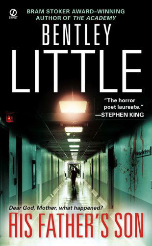 Cover for Bentley Little · His Father's Son (Paperback Book) [First edition] (2009)