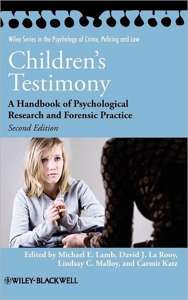 Cover for ME Lamb · Children's Testimony: A Handbook of Psychological Research and Forensic Practice - Wiley Series in Psychology of Crime, Policing and Law (Inbunden Bok) (2011)
