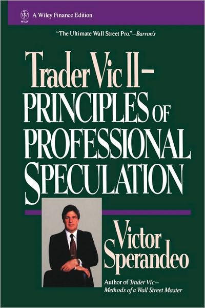 Cover for Victor Sperandeo · Trader Vic II: Principles of Professional Speculation - Wiley Trading (Gebundenes Buch) (1994)