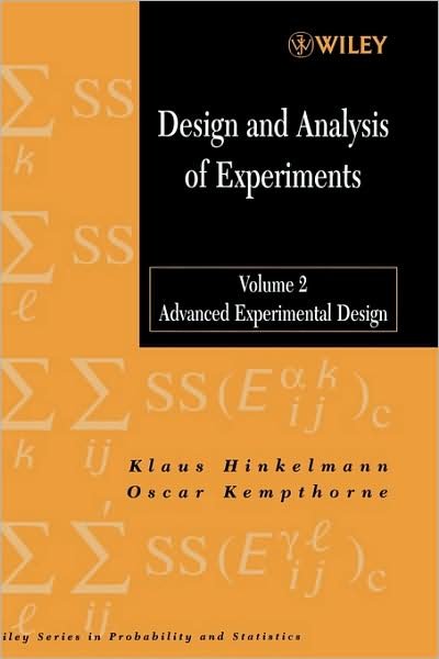 Cover for Hinkelmann, Klaus (Virginia Polytechnic Institute and State University, Blacksburg, VA) · Design and Analysis of Experiments, Volume 2: Advanced Experimental Design - Wiley Series in Probability and Statistics (Hardcover Book) (2005)