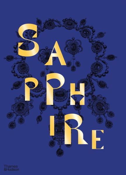 Cover for Joanna Hardy · Sapphire: A Celebration of Colour (Hardcover Book) (2021)