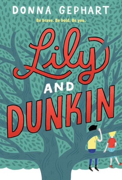 Cover for Donna Gephart · Lily and Dunkin (Pocketbok) (2018)