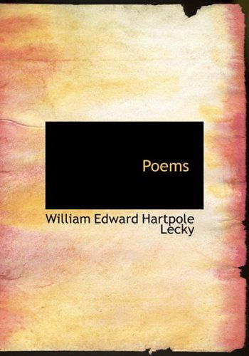 Cover for William Edward Hartpole Lecky · Poems (Paperback Book) [Large Print, Large Type edition] (2008)