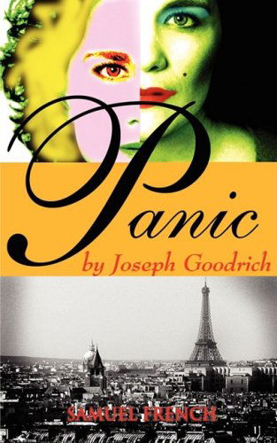 Panic - Joseph Goodrich - Livros - Samuel French Ltd - 9780573662775 - 3 de setembro de 2008